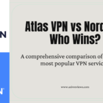 Atlas VPN vs NordVPN: The Ultimate VPN Showdown 2024